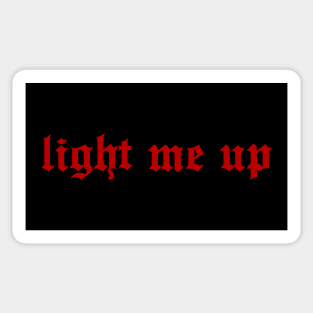 Light me up (red) Sticker